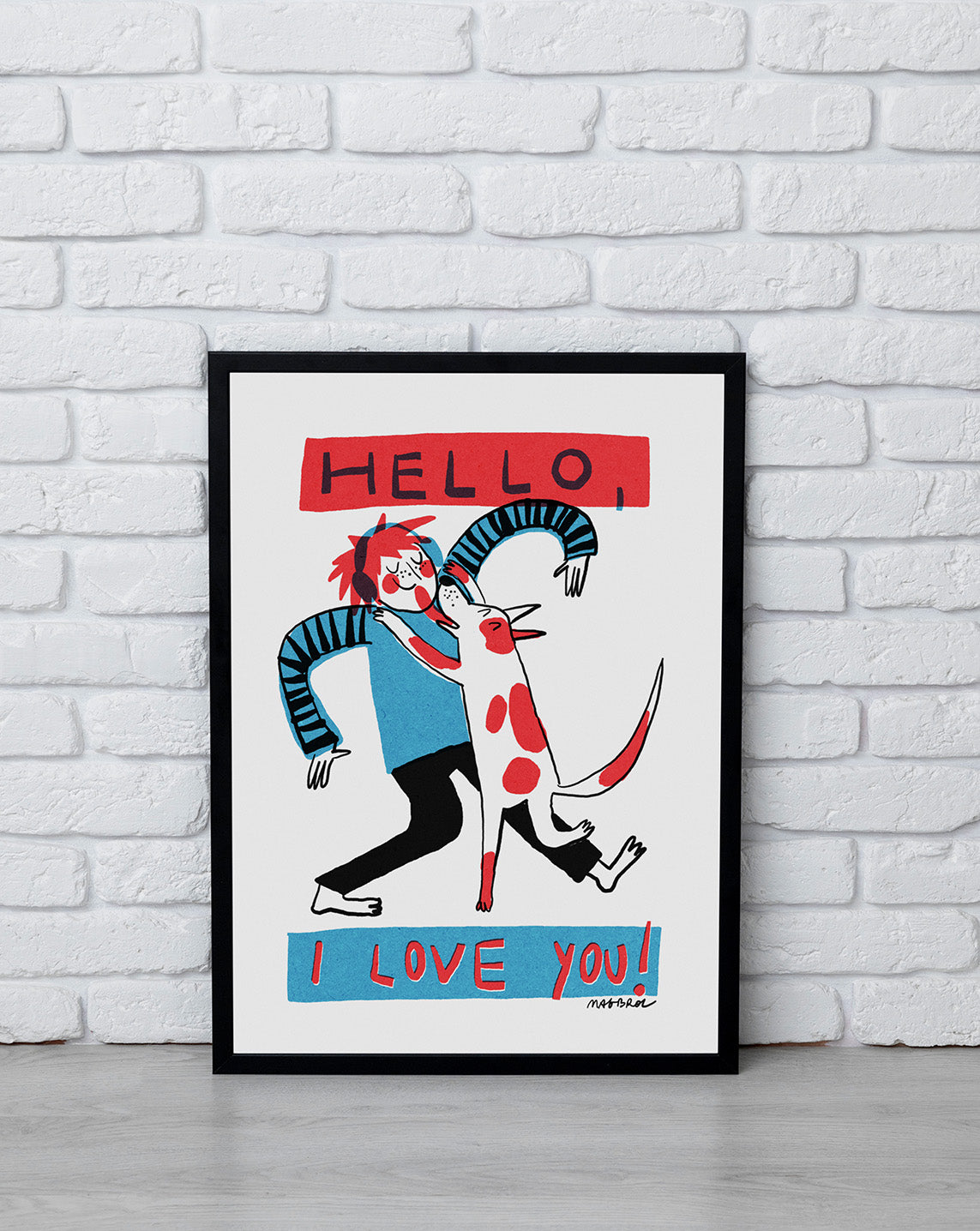 Hello, I love you!