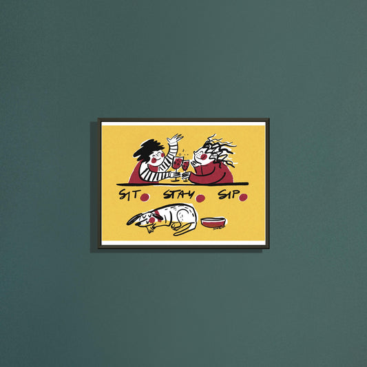 Sit Stay Sip art print by Magda Brol in a black metal frame on a dark green wall