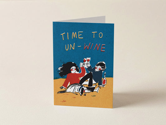 Time to un-wine A6 greeting card