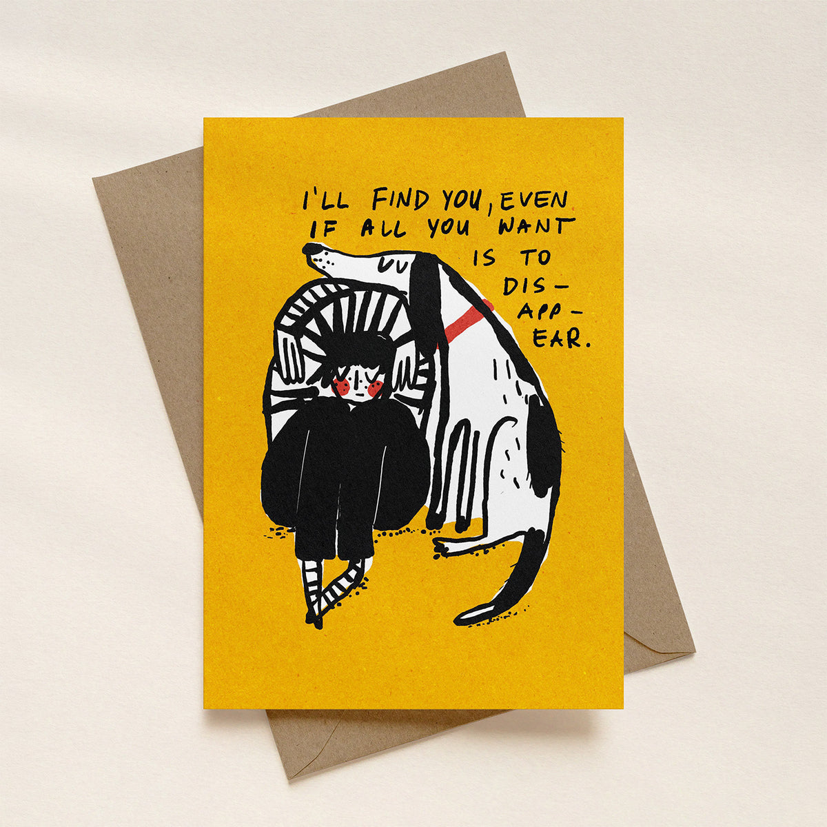 I'll find you...A6 greeting card