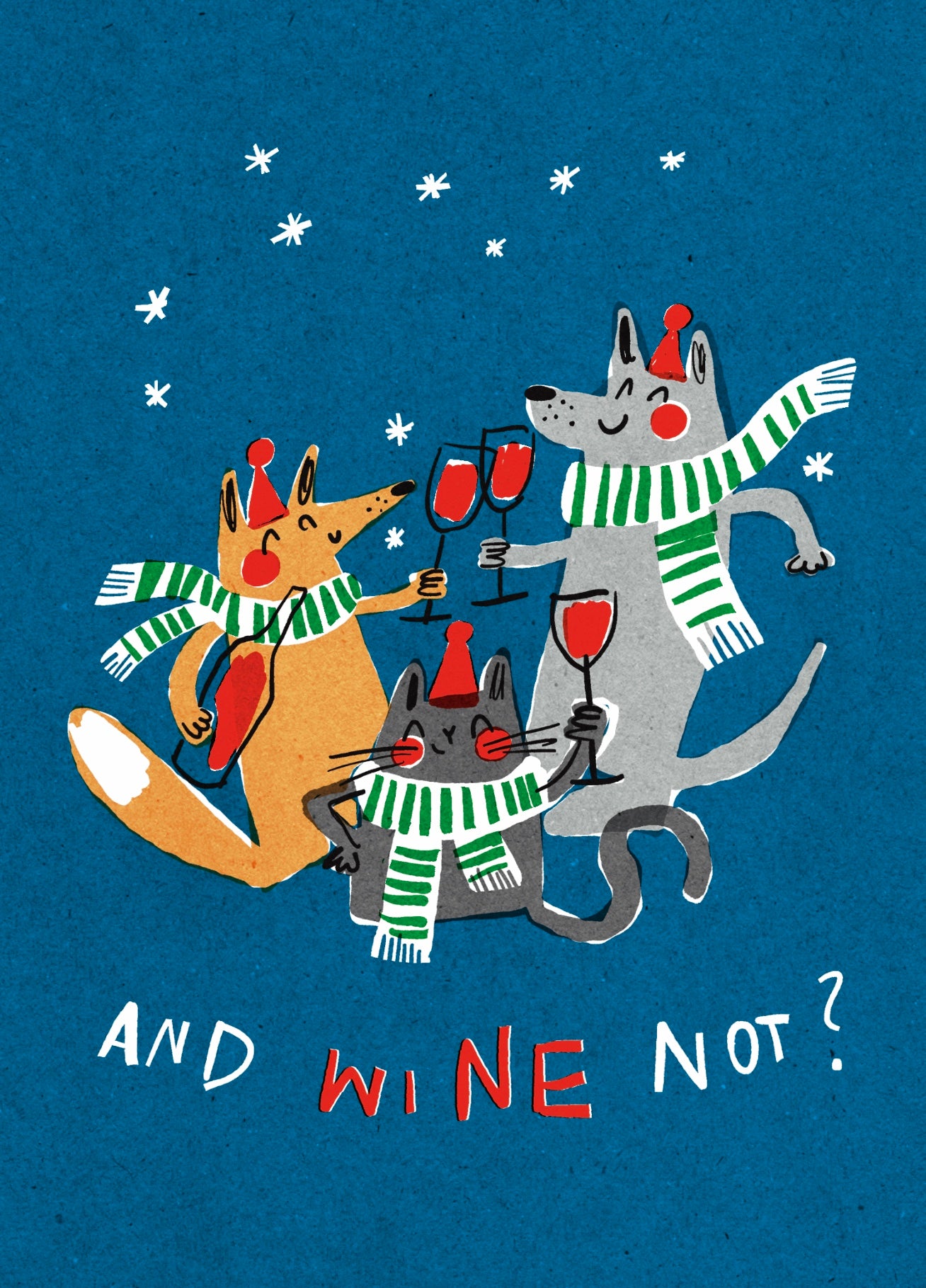 And Wine Not? Christmas Card A6