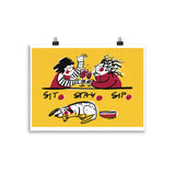 Sit Stay Sip - 50x70cm screen print