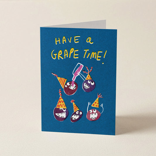 Have a grape time!... A6 greeting card