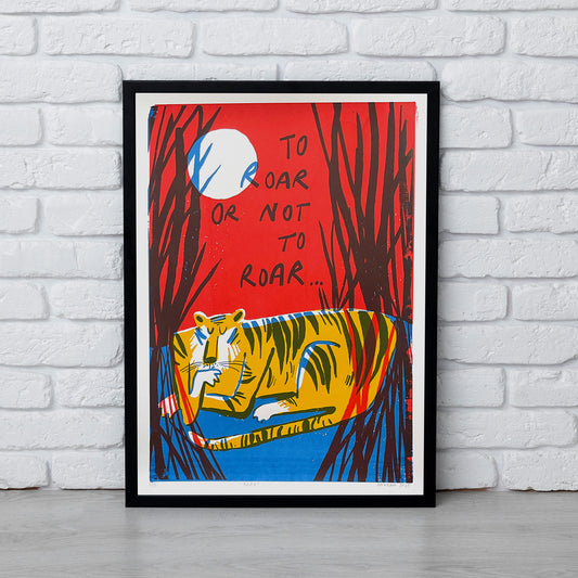 To roar...? - A2 screen print